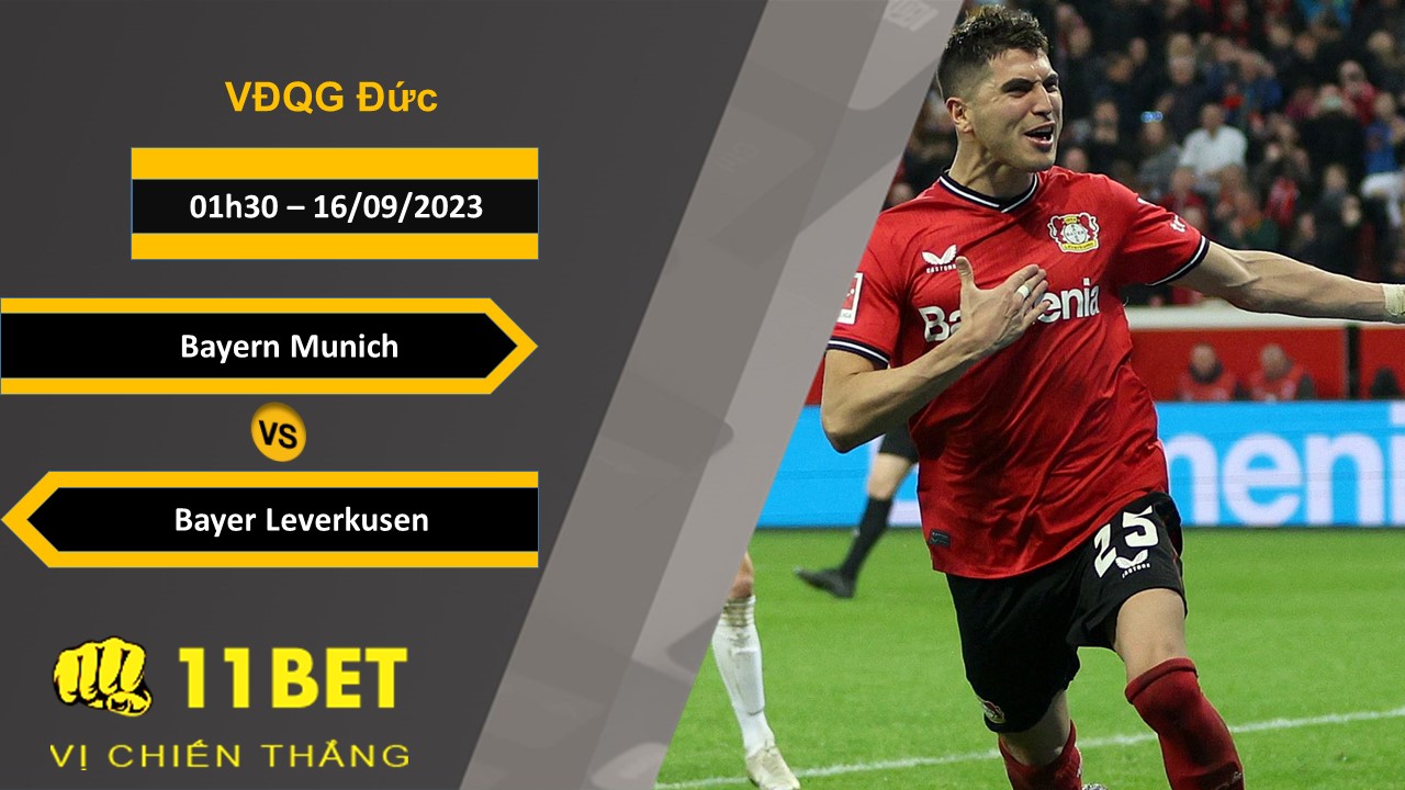 11BET Soi kèo Bayern Munich vs Bayer Leverkusen, 01h30, 16/09/2023