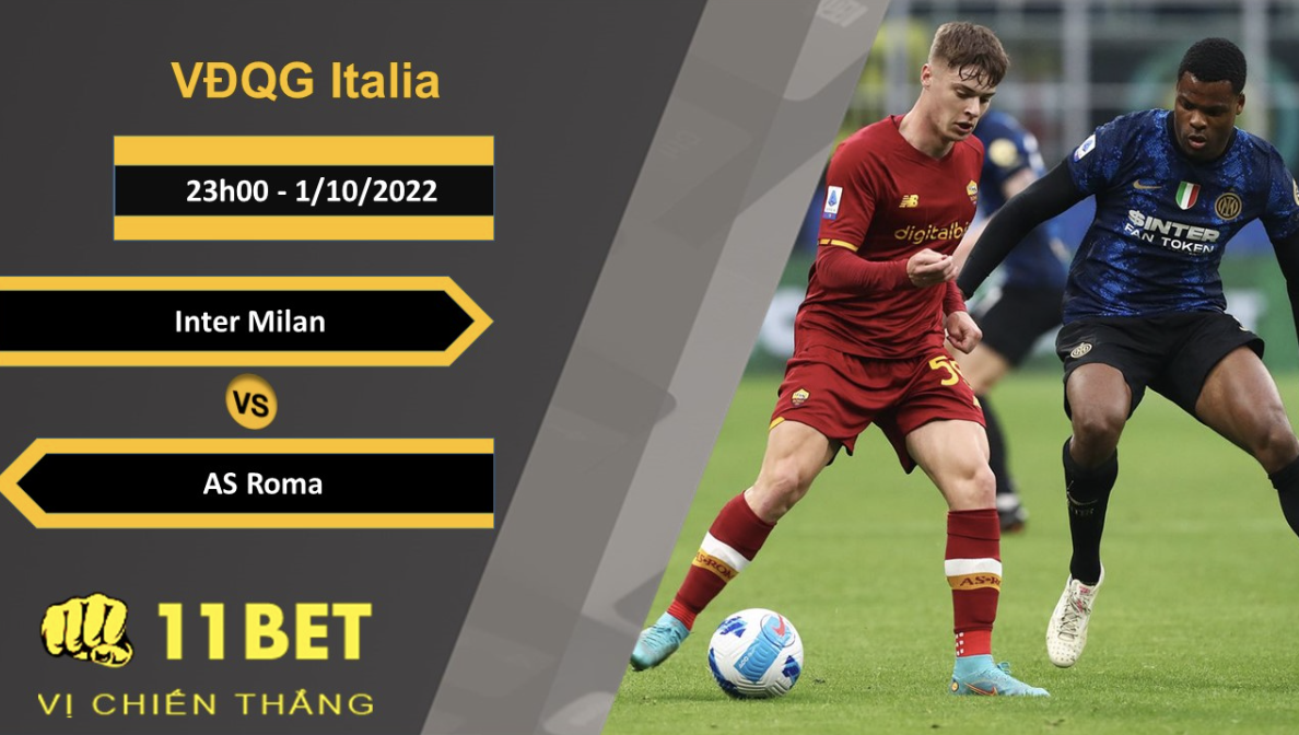 11BET Soi kèo Inter Milan vs AS Roma, 23h00, 1/10/2022