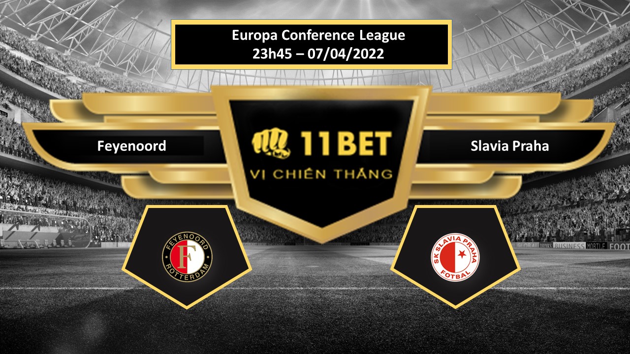 11BET Tip bóng đá  Feyenoord vs Slavia Praha , hôm nay 07/04/2022