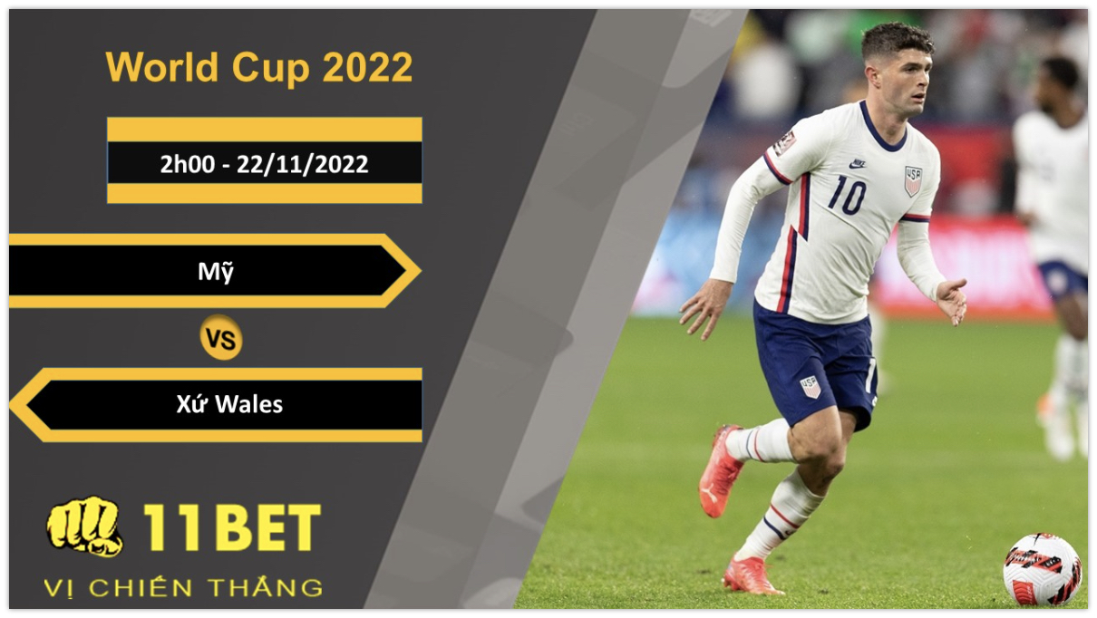 11BET Soi kèo Mỹ vs Xứ Wales, 2h00, 22/11/2022