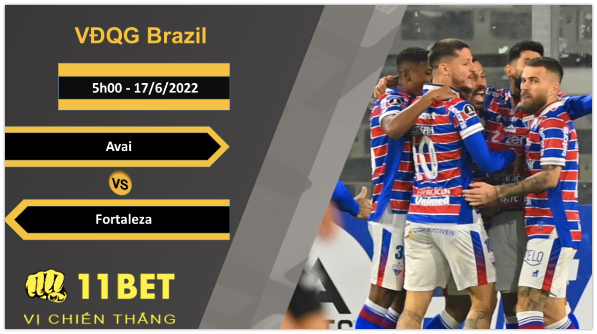 11BET Soi kèo Avai vs Fortaleza, 5h00, 17/6/2022