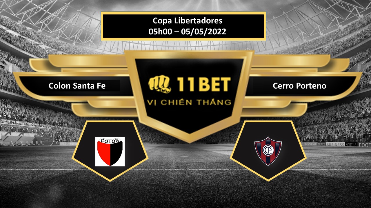 11BET Tip bóng đá  Colon Santa Fe vs Cerro Porteno  , hôm nay 05/05/2022