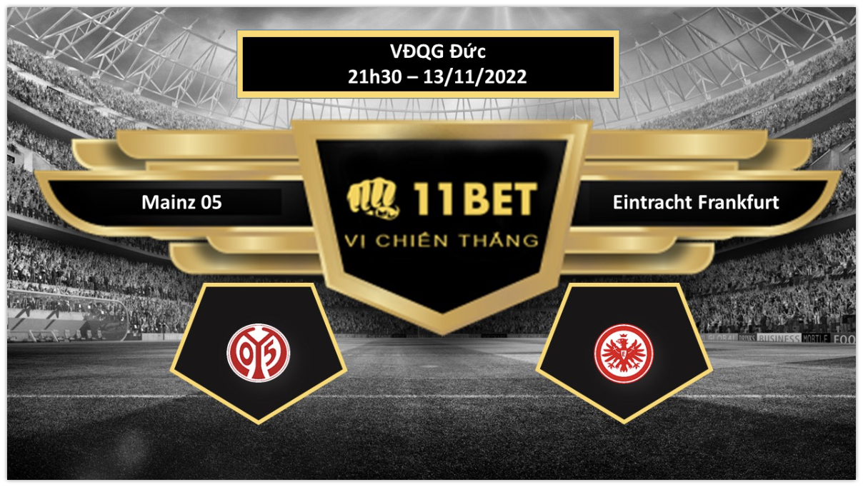11BET Tip bóng đá   Mainz 05 vs Eintracht Frankfurt, hôm nay 13/11/2022