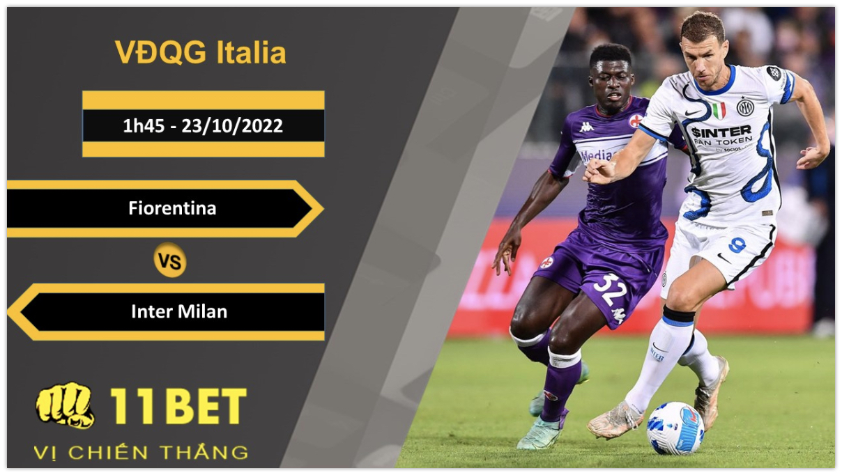 11BET Soi kèo Fiorentina vs Inter Milan, 1h45, 23/10/2022