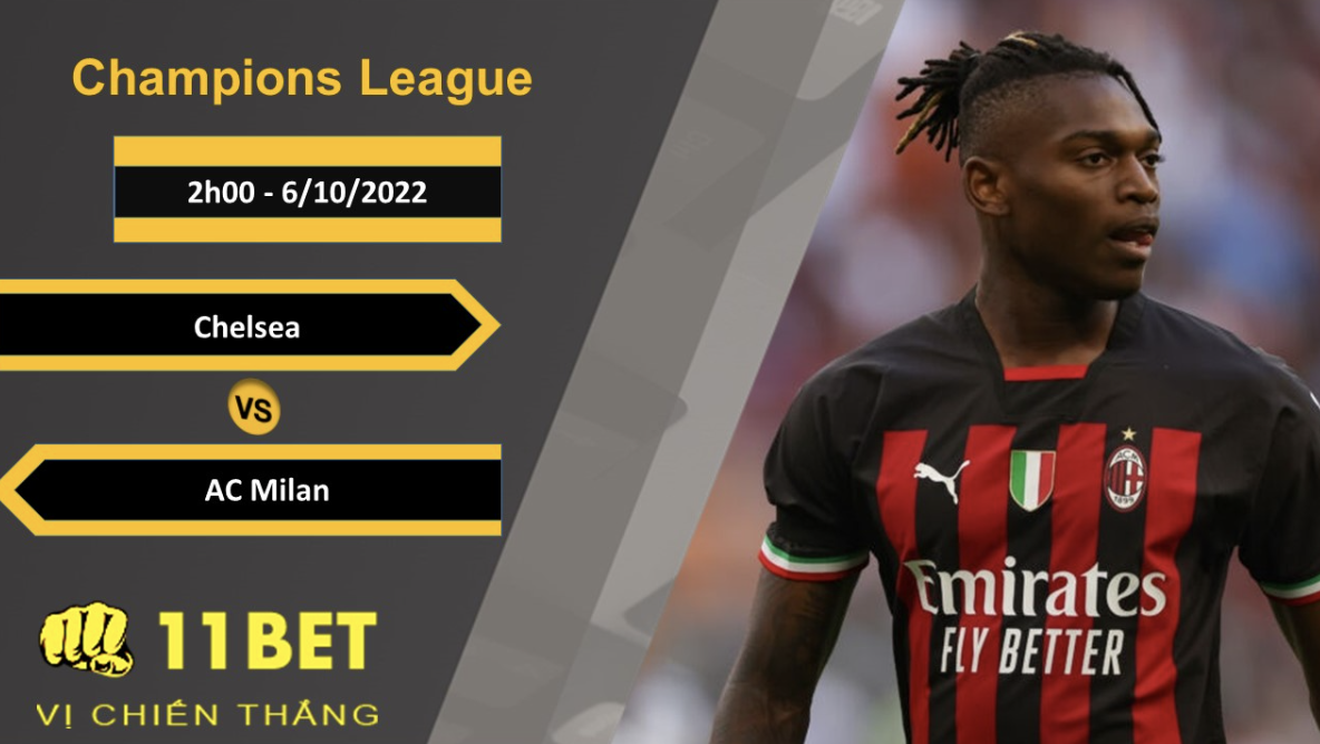 11BET Soi kèo Chelsea vs AC Milan, 2h00, 6/10/2022
