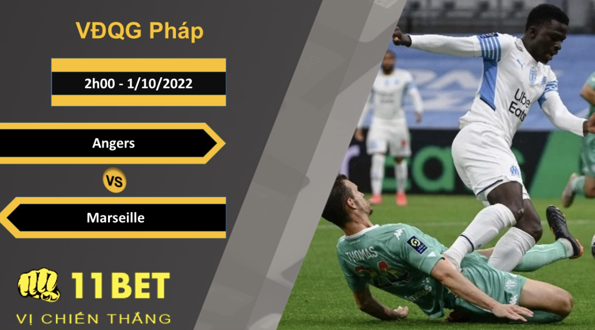 11BET Soi kèo Angers vs Marseille, 2h00, 1/10/2022